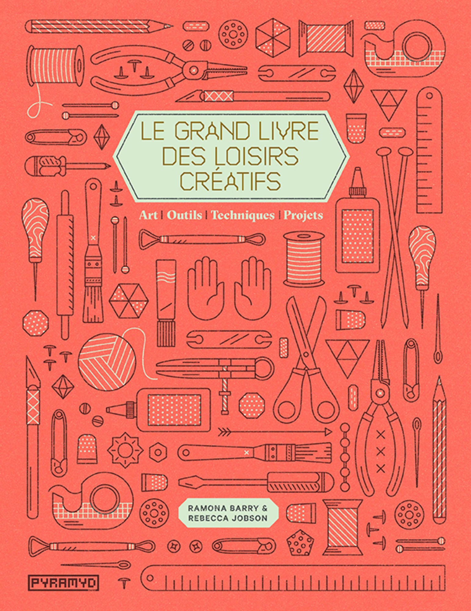 Livre : Le grand livre des loisirs créatifs, Loisirs, Technique et  Pratique