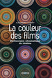 La couleur des films