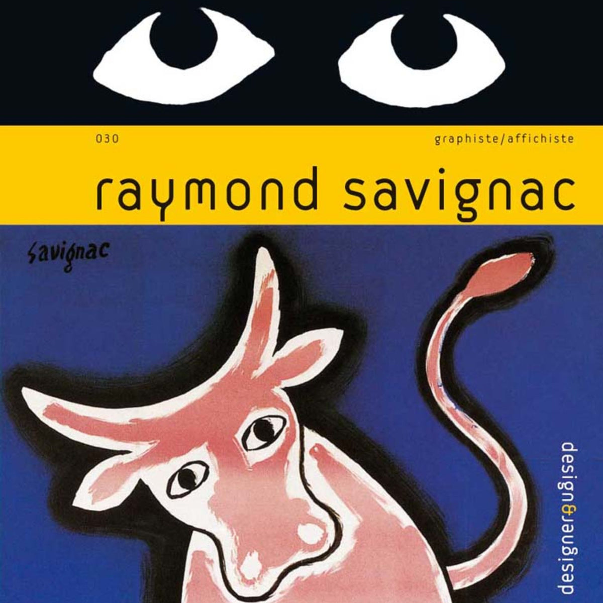 Savignac Affichiste 『Affichiste』 Affichiste. by SAVIGNAC.: Signed by Author(s) | pages volantes